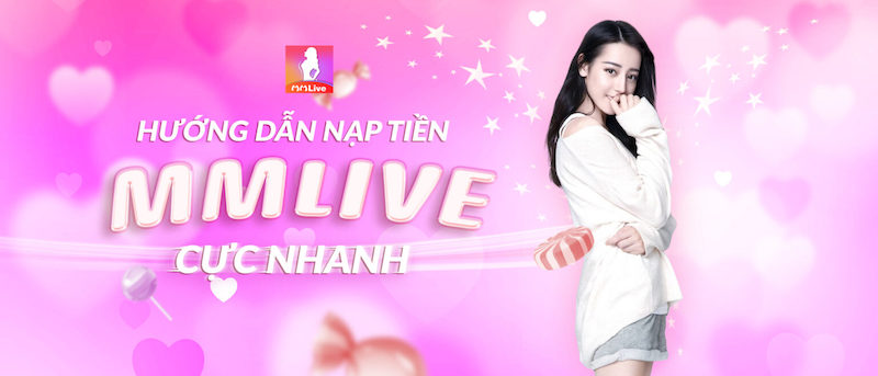 nạp tiền vào tài khoản MMlive