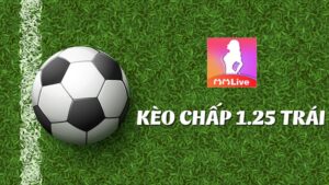 Kèo chấp 1.25