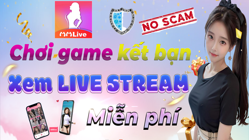 mmlive uy tín no scam