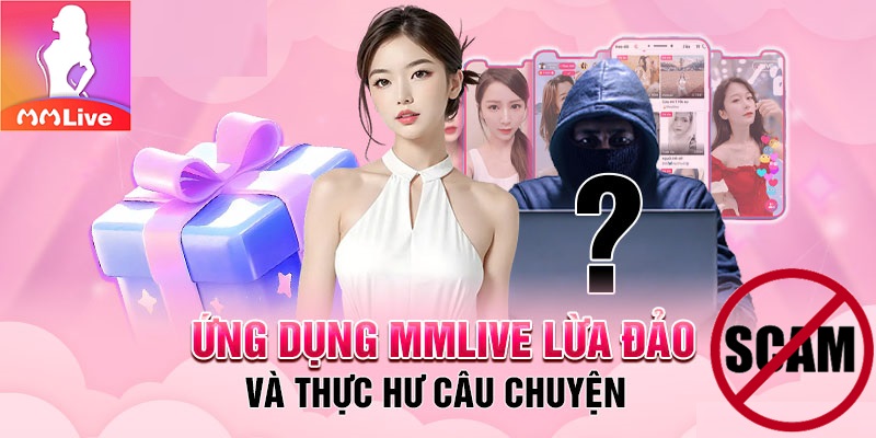 tin đồn app show MMLive